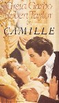Camille:  Revisiting Garbo\'s Greatest Performance
